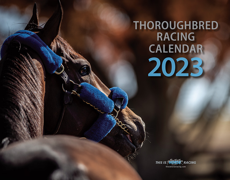 2023 Thoroughbred Racing Calendar This is Horse Racing
